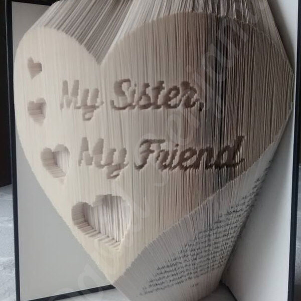 My Sister My Friend - Combi Cut & Fold Book Folding Pattern